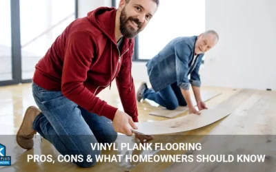 Vinyl Plank Flooring: Pros, Cons & What Homeowners Should Know