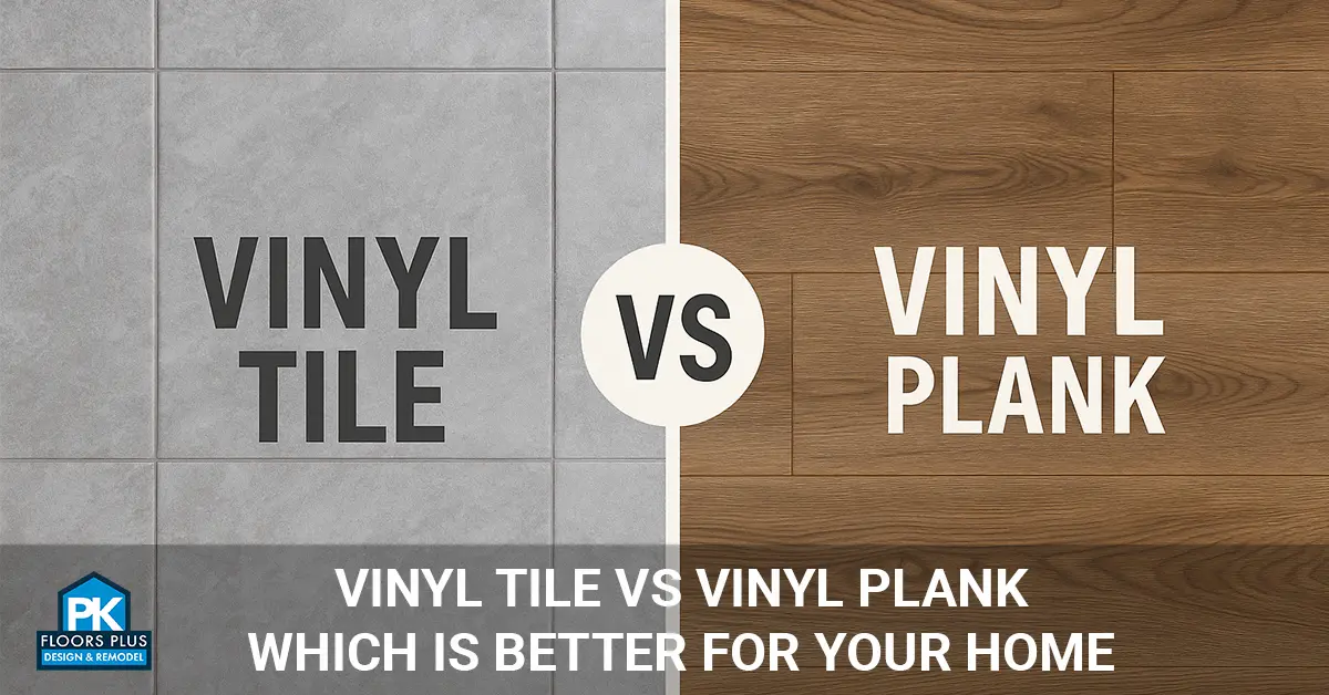 vinyl tile vs vinyl plank