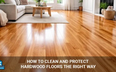 How to Clean and Protect Hardwood Floors the Right Way