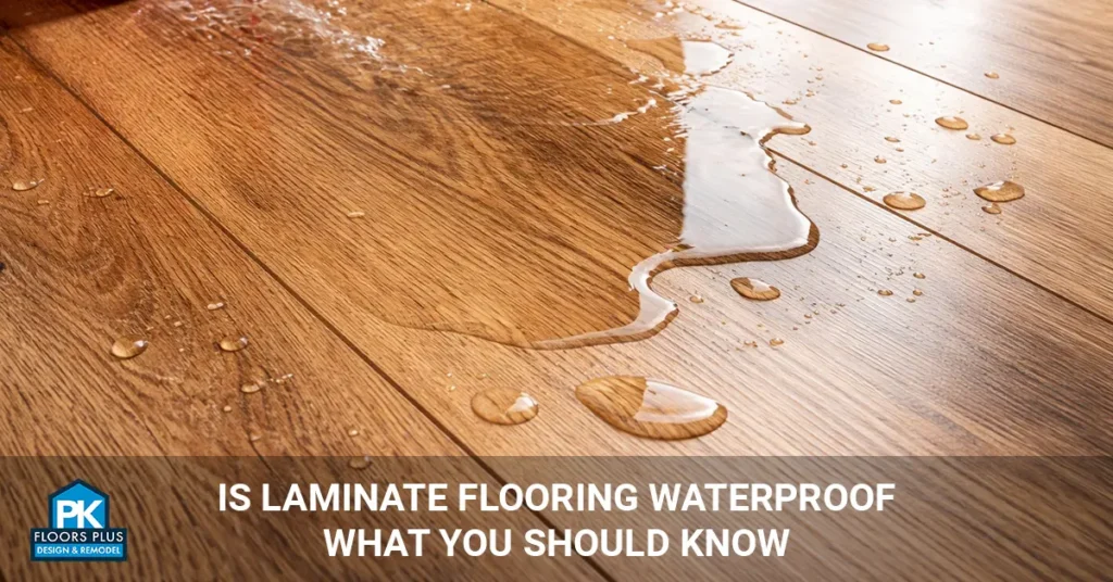 Is Laminate Flooring Waterproof