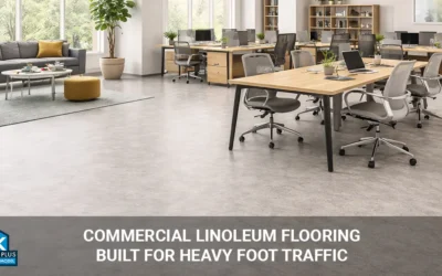 Commercial Linoleum Flooring: Built for Heavy Foot Traffic